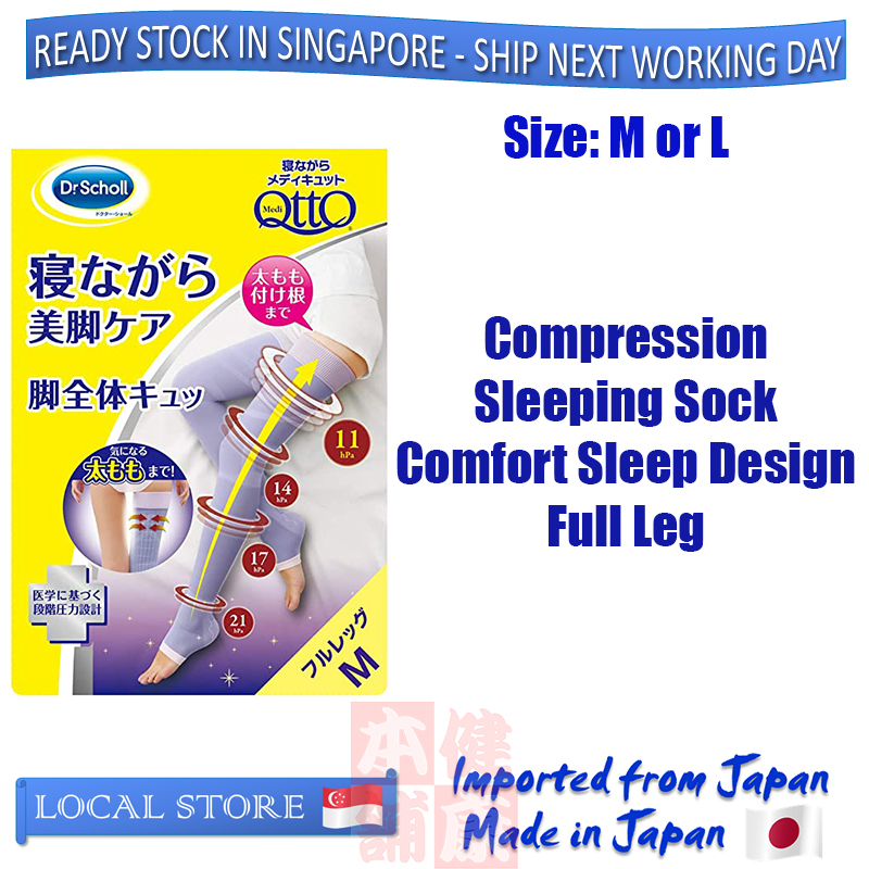 【Ready Stock in SG】Japan Dr Scholl Mediqtto Sleeping Compression Hoisery Sock Stocking Legging Tight - Full Leg - Pressure Sock Medi Qtto